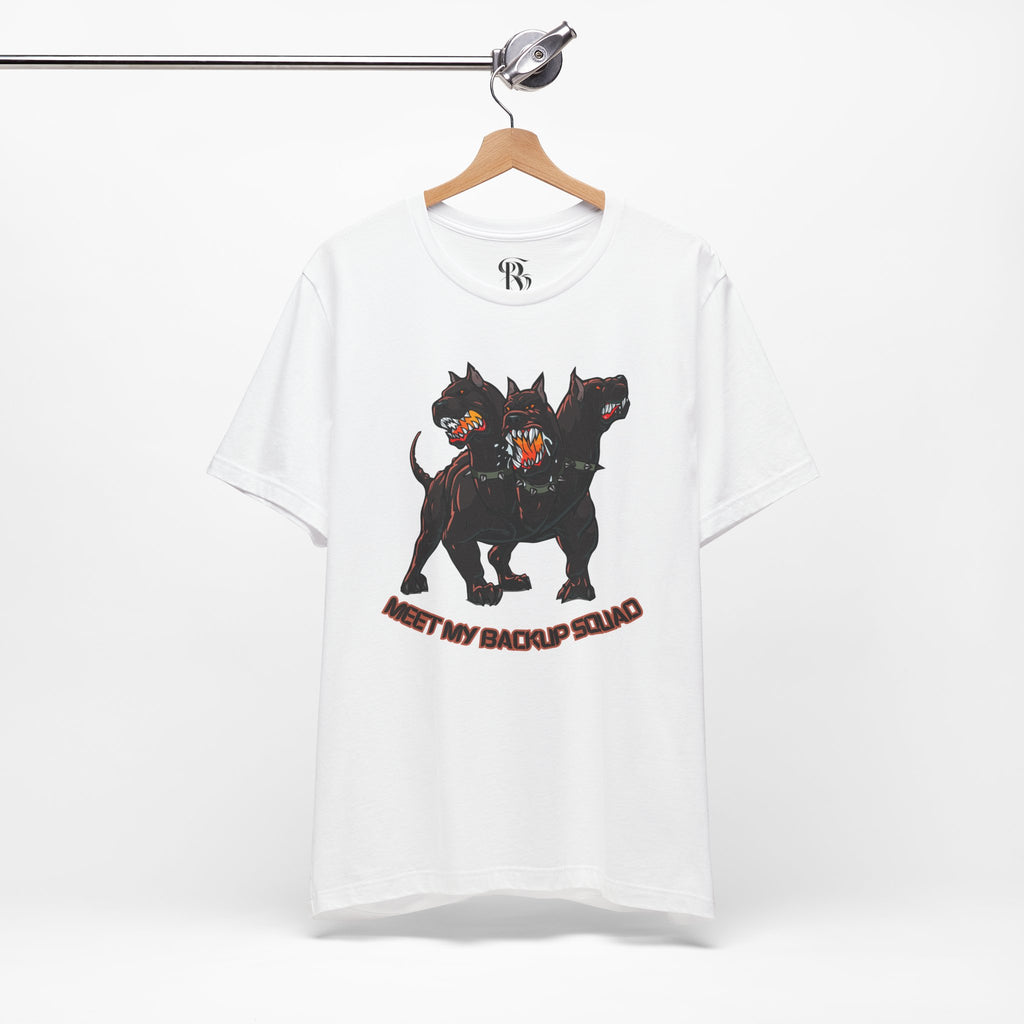 Meet My Backup Squad Unisex Tee
