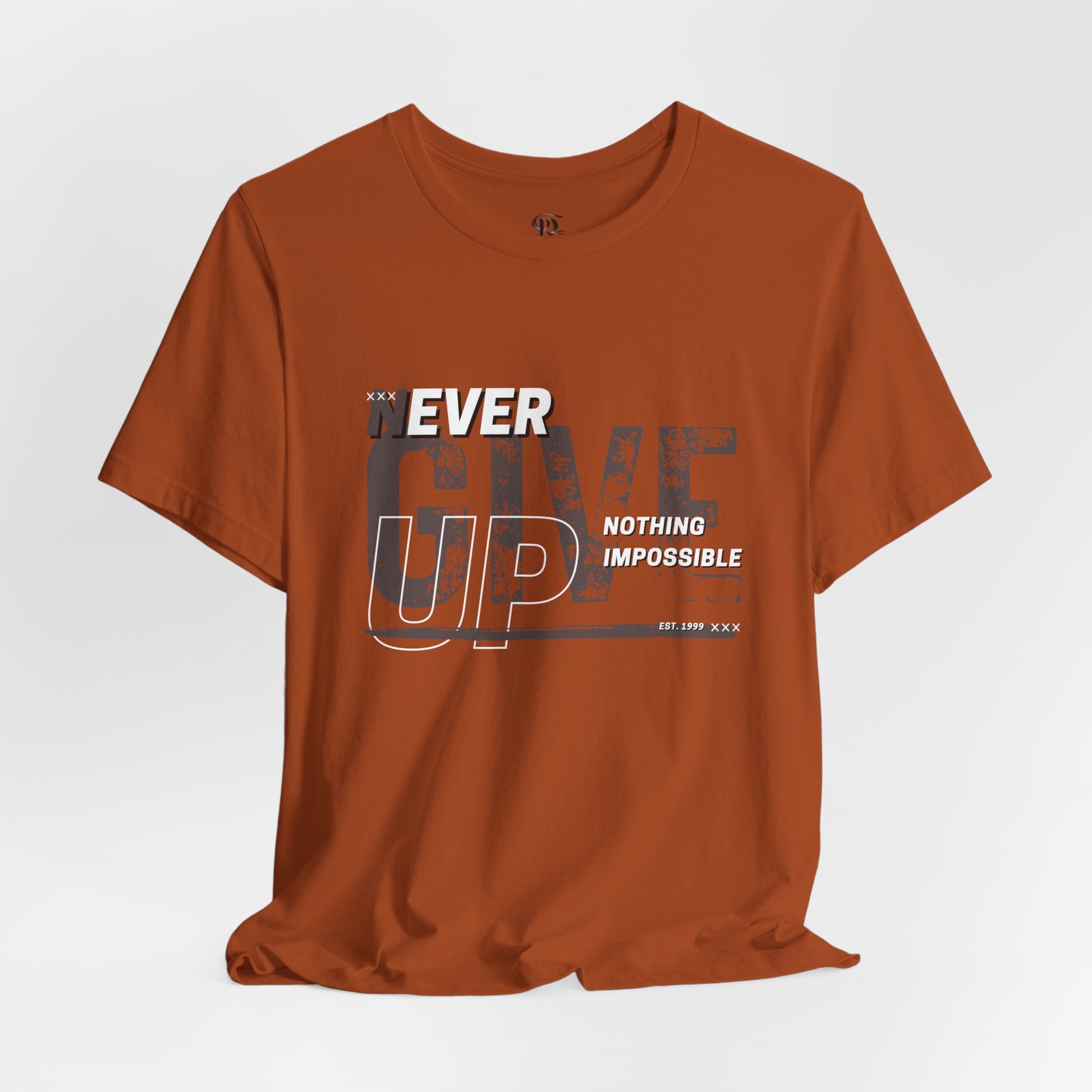 Never Give Up Unisex Jersey Short Sleeve Tee