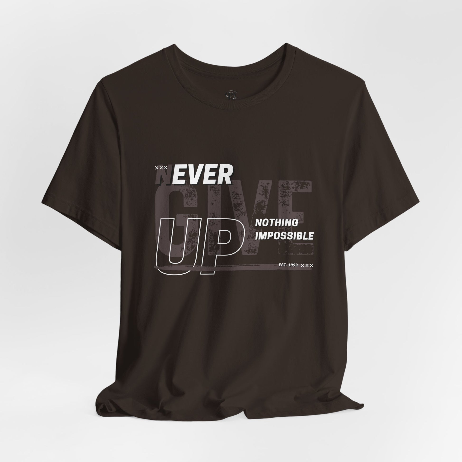 Never Give Up Unisex Jersey Short Sleeve Tee