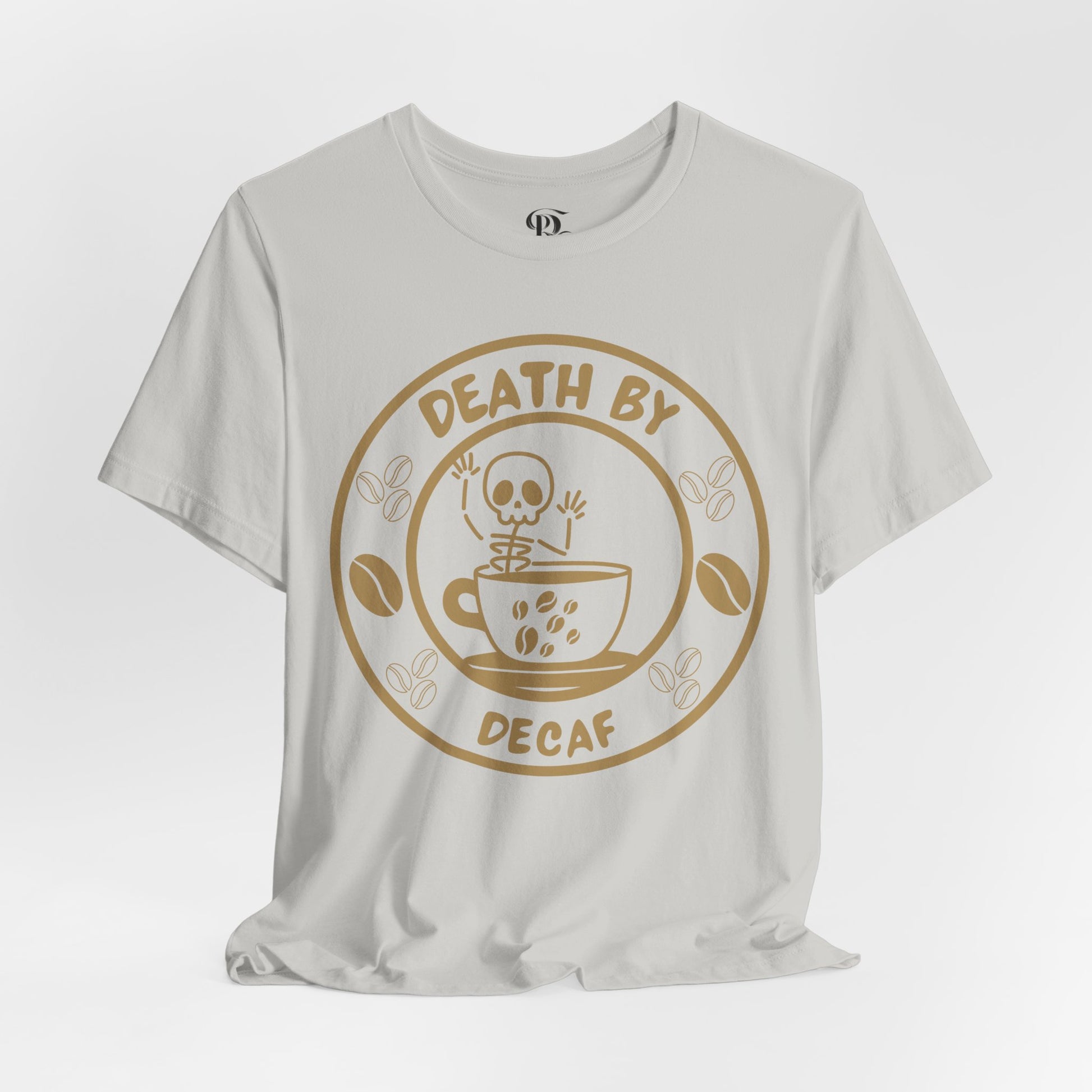 BranVelle Death By Decaf Tee