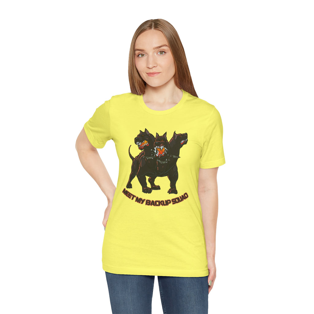 Meet My Backup Squad Unisex Tee