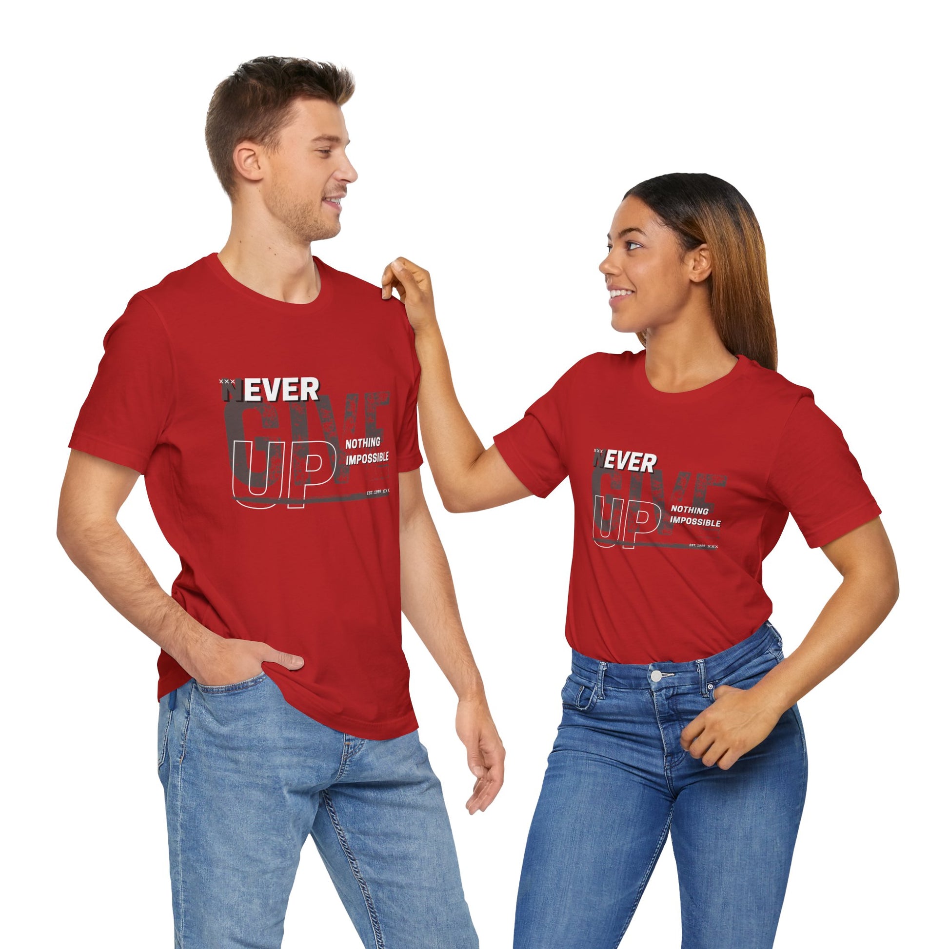 Never Give Up Unisex Jersey Short Sleeve Tee